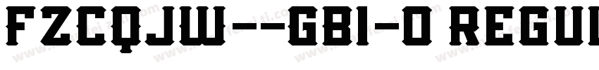 FZCQJW--GB1-0 Regul字体转换